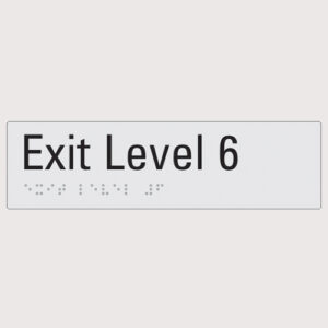 Exit level 6 silver braille sign