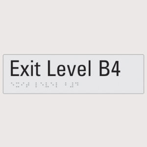 Exit level B4 silver braille sign